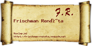 Frischman Renáta névjegykártya